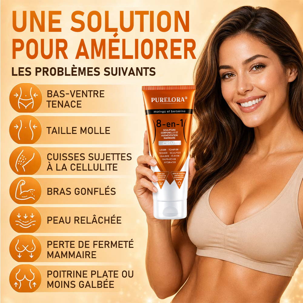 𝐎𝐟𝐟𝐢𝐜𝐢𝐚𝐥 𝐁𝐫𝐚𝐧𝐝 𝐒𝐭𝐨𝐫𝐞 |PURELORA® Moringa & Berberine 8-in-1 Body Sculpting & Bust Plumping Cream Smooth · Firm · Tone · Sculpt · Refresh · Hydrate · Plump · Lift